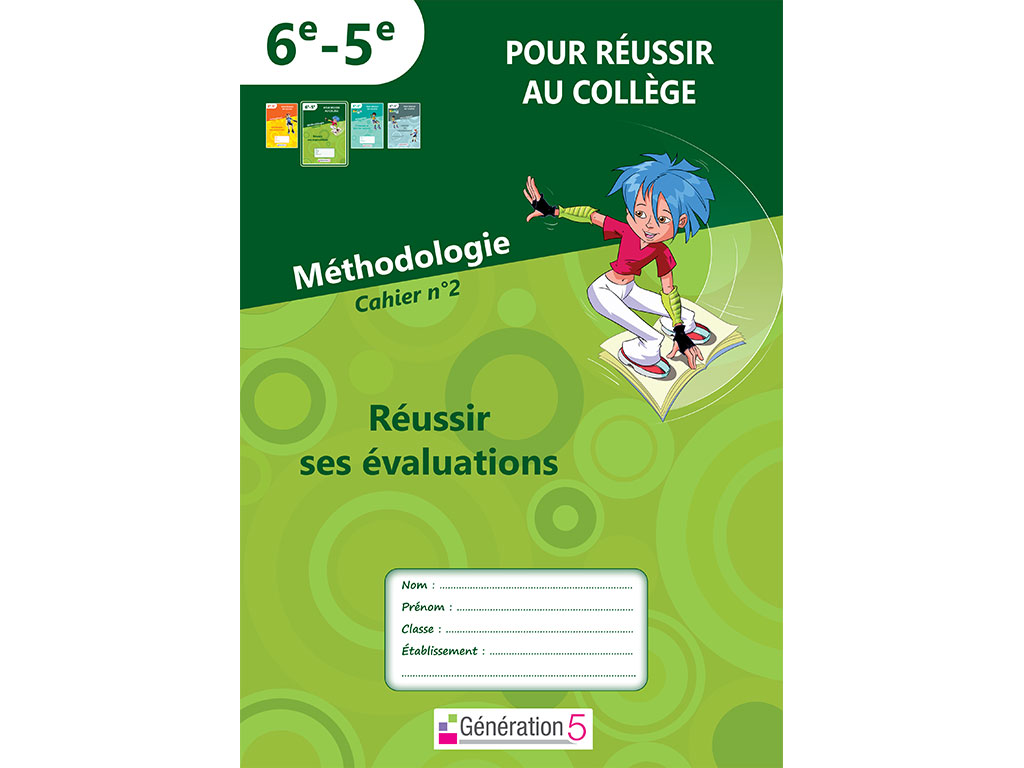 Méthodologie - Cahier : Réussir ses évaluations 6e - 5e
