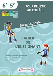 Méthodologie - Cahier 4 : Cahier de l'enseignant (6e - 5e)