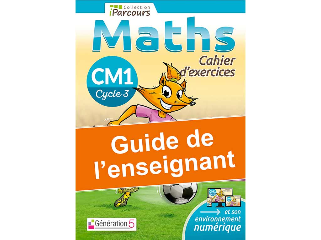 IParcours Maths CM1 - Guide de l'enseignant