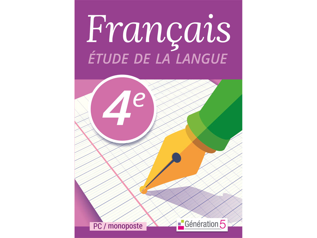 FRANÇAIS Étude de la langue 4e